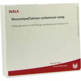 MESENCHYM/CALCIUM carbonicum comp.Ampullen 5 X 10 ml Ampullen