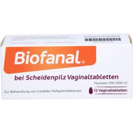 BIOFANAL bei Scheidenpilz 100 000 I.E. Vaginaltab. 12 St.
